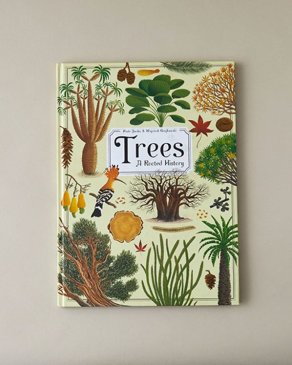 Trees A Rooted History Book